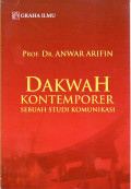 Dakwah kontemporer: sebuah studi komunikasi