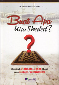 Buat apa kita shalat?