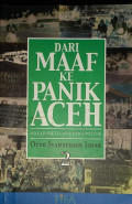 Dari maaf ke panik Aceh: sebuah sketsa sosiologi-politik