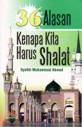 36 alasan kenapa kita harus shalat