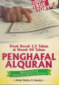 Kisah bocah 3,5 tahun dan nenek 80 tahun penghafal alquran