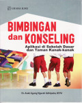 Bimbingan dan konseling: apilikasi di sekolah dasar dan tanaman kanak-kanak