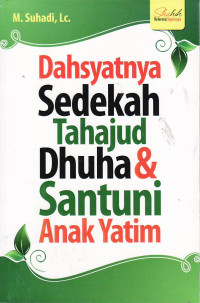 Dahsyatnya sedekah tahajud dhuha dan santuni anak yatim