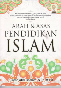 Arah dan asas pendidikan islam
