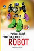 Panduan mudah pemrograman robot