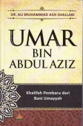 Umar bin abdul aziz: khalifah pembaharu dari bani umayyah