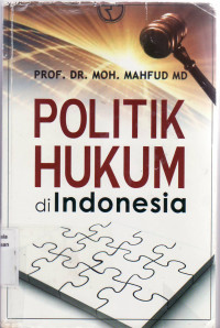 Politik hukum di Indonesia