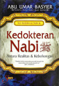 Kedokteran Nabi SAW: antara realitas dan kebohongan