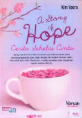 A story of hope cerita sehelai cinta