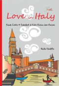 Love in italy (kisah cinta 4 sahabat di kota venice dan verona)