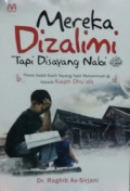 Mereka dizalimi tapi disayang nabi