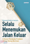 Selalu menemukan jalan keluar: 6 kunci pembuka problem hidup orang beriman