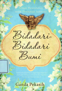 Bidadari bidadari bumi