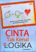 Cinta tak kenal logika