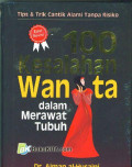 100 kesalahan wanita dalam merawat tubuh