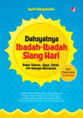 Dahsyatnya ibadah-ibadah siang hari