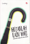 Hujanlah lain hari: masa kecil, mimpi, kau, dan ramyun