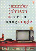 Jennifer johnson is sick of being single