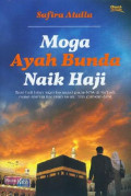Moga ayah bunda naik haji