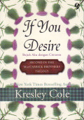 If you desire: bujuk aku dengan cintamu