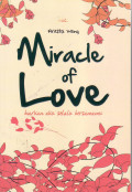 Miracle of love: biarkan aku selalu bersamamu