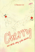 Cherry: ceri untuk sang gadis sakura