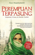 Perempuan terpasung: gejolak cinta di balik cadar