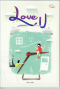 Love u: kehadiranmu menelisik hati