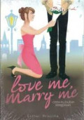Love me, marry me: cinta itu bukan keegoisan
