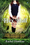 Hex hall= sekolah sihir hecate