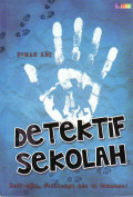 Detektif sekolah: hati-hati, pelakunya ada di dekatmu!