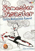 Semester disaster: cerita mahasiswa konyol