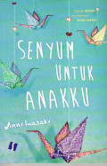 Senyum untuk anakku