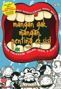 Mangan gak mangan, penting eksis!