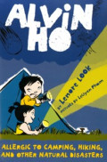 Alvin ho: alergi terhadap berkemah, hiking, dan aneka bencana alam