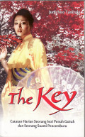 The key = catatan harian seorang istri penuh gairah dan seorang suami pencemburu