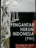Pengantar hukum Indonesia (PHI)