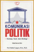 Komunikasi politik: konsep, teori, dan strategi