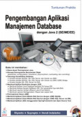 Pengembangan aplikasi manajemen database dengan java 2 (SE/ME/EE)