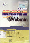 Trik praktis administrasi linux memakai browser web dengan webmin