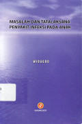 Masalah dan tatalaksana penyakit infeksi pada anak