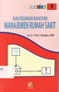 Buku pegangan mahasiswa manajemen rumah sakit
