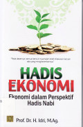 Hadis ekonomi: ekonomi dalam perspektif hadis nabi
