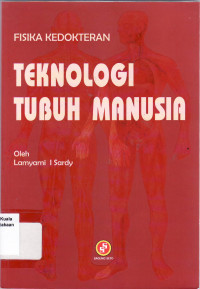 Fisika kedokteran teknologi tubuh manusia