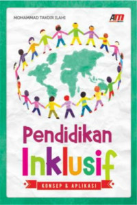 Pendidikan inklusif: konsep dan aplikasi
