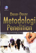 Dasar-dasar metodologi penelitian