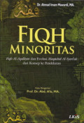 Fiqh minoritas: fiqh al-aqalliyat dan evolusi maqashid al-syari'ah dari konsep ke pendekatan