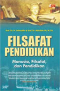 Filsafat pendidikan: manusia, filsafat, dan pendidikan