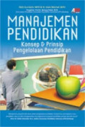 Manajemen pendidikan: konsep dan prinsip pengelolaan pendidikan