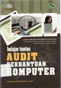 Belajar tuntas audit berbantuan komputer